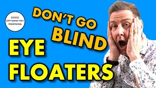 EYE FLOATERS: DON'T make this MISTAKE. Youtube eye doctor explains