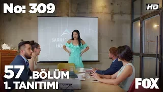 No: 309 57. Bölüm 1. Tanıtımı