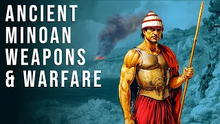 The TRUTH About Minoan Warfare In Ancient Crete