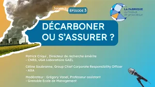 Atelier  de la Fabrique du Festival de Géopolitique  : Décarboner et/ou s'assurer ?