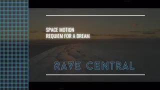 Space Motion - Requiem For A Dream (Extended Mix)