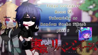 «Tokyo Revengers React to Takemichy as Random Gacha Tiktok~🌟(5/?)(Tokyo revengers)&(gacha)🤍✨»