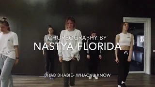 BHAB bhabie- whachu know | Choreography Nastya Florida