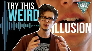 The weird illusion where you HEAR what you SEE - the McGurk Effect