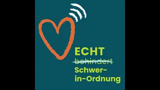 ECHT Schwer-in-Ordnung Präventionspodcast - Folge 1