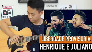 LIBERDADE PROVISÓRIA NO VIOLÃO (Henrique e Juliano) - Rodrigo Yukio (Rodaum)