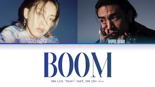 DPR LIVE - Boom Feat. DPR IAN 가사 Color Coded Lyrics Han/Rom/Eng