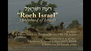 Roeh Israel (Shepherd of Israel), Christene Jackman, Messianic praise & worship music