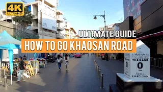 Ultimate Guide How to Go Khaosan Road | 5 Different Ways to Get to Khao San from Anywhere in Bangkok