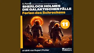 Kapitel 11 - Ferien des Schreckens (Sherlock Holmes - Die galaktischen Fälle, Folge 11)