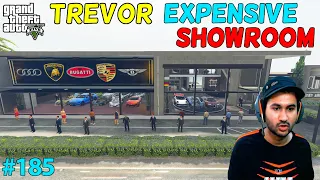 GTA 5 : TREVOR'S EXPENSIVE CARS SHOWROOM | GTA5 GAMEPLAY #185