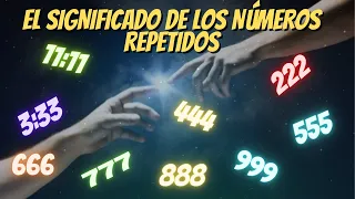 El Significado de ver Números Repetidos / NUMEROLOGIA