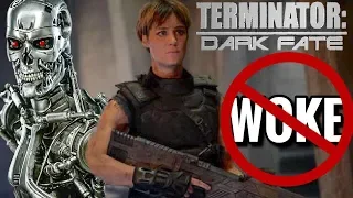 Terminator Dark Fate Stop WOKE Talk