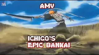 AMV Bleach Ichigo First Bankai