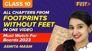 Footprints Without Feet All Chapters Summary Under 45 Mins | CBSE Class 10 Pre-Boards 2023 Exams