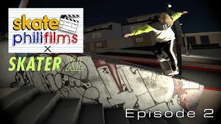 Skater XL x Skate PhiliFilms presents Episode 2