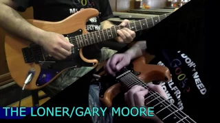 THE LONER/GARY MOORE