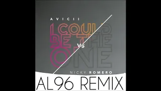 Avicii vs. Nicky Romero  - I Could Be the One_[AL96 REMIX]