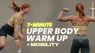 7 Min. Upper Body Warm Up + Mobility | For Gym & Home Workouts | No Equipment, Follow Along