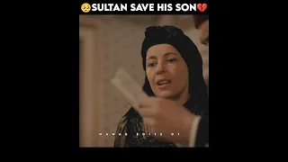 🥺 Sultan save his son💔 Tourcher on Sultan 😢 sultan AbdulHamid status #sadstatus #shorts
