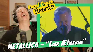 Vocal Coach REACTS - METALLICA “Lux Æterna” (LIVE MTV)