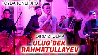 Ulug`bek Rahmatullayev - Qirmizi olma (Jonli ijro)