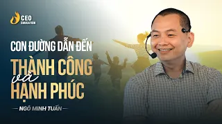 Hiểu rõ và ứng dụng 37 phẩm trợ đạo trong cuộc sống | Ngô Minh Tuấn | Học viện CEO Việt Nam