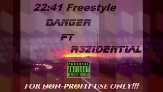 22:41 Freestyle - Danger Ft R3Zidential 4/4/19