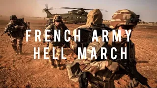 French army - Hell March  |  French Military Power  2022   Armée française - marche de l'enfer