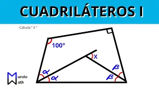 Cuadriláteros  I - Geometría (Parte 1)