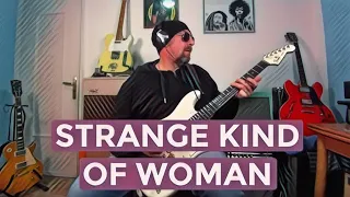 Strange Kind Of Woman played  by Andrea Braido