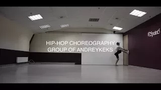 Hip Hop Choreography by AndreyKeks. Part 1. Dance Studio 25.5