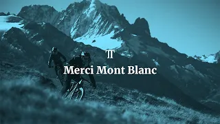 Merci Mont Blanc | TRAIL TALES