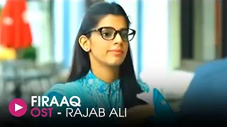 Firaaq | OST by Rajab Ali | HUM Music