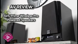 ⭐ SVS Prime Wireless Pro Speaker Review: Worth taking a hit on the exchange rate for UK audio fans?