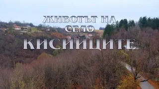 Животът на Село - Кисийците