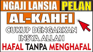 Khusus Lansia Hafalan Nyambung Ngaji Surah Al Kahfi 1-10 Hafal tanpa Menghafal