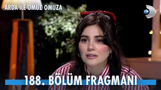 Arda ile Omuz Omuza 188. Bölüm Fragmanı | ZEYNEP ÇAMCI