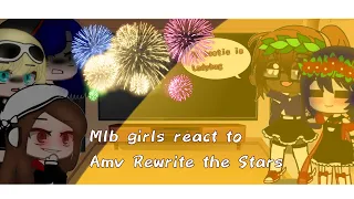 Mlb Girls react to Rewrite The Stars/AMV/Gacha Club/Cookie Time/