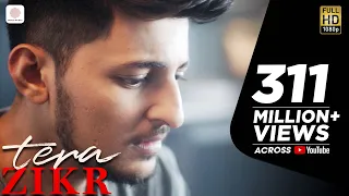 Tera Zikr - Darshan Raval | Official Video - Latest New Hit Song