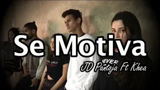 JD Pantoja & Khea - Se Motiva Challenge Ft Urbanik Zone / Josiel Pinto