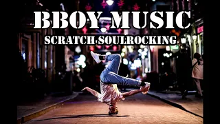 MUSIC BBOY 2020 // HELLO - Bboy Scratch  // Breakbeat 2020