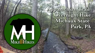 Overnight Hike on the Appalachian Trail, Michaux State Park, PA