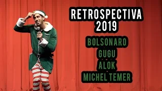 BOLSONARO, MICHEL TEMER, ALOK, GUGU - JONATHAN NEMER (Retrospectiva 2019)