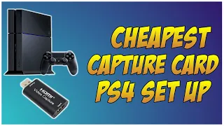 CHEAPEST CAPTURE CARD - PS4 TO OBS SET UP