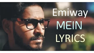 Emiway Mein LYRICS | Mein EP | 2017