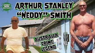 Arthur 'Neddy' Smith | The Most Dangerous Gangster In The Australian Criminal Underworld