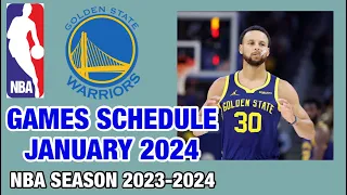 GOLDEN STATE WARRIORS GAMES SCHEDULE JANUARY 2024 | NBA SEASON 2023-24