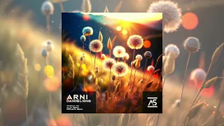 Arni - Dandelions (Original Mix)