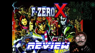 F ZERO X (1998) Nintendo 64 / ANÁLISIS/REVIEW EN ESPAÑOL /JUGANDO CON EL SISTEMA